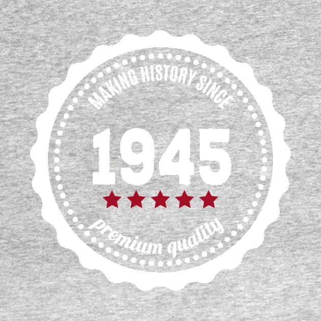 Making history since 1945 badge by JJFarquitectos